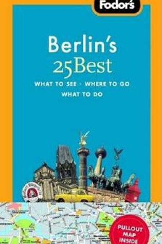 Cover of Fodor's Berlin's 25 Best