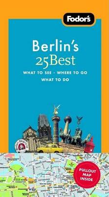 Book cover for Fodor's Berlin's 25 Best