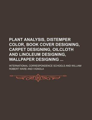 Book cover for Plant Analysis, Distemper Color, Book Cover Designing, Carpet Designing, Oilcloth and Linoleum Designing, Wallpaper Designing