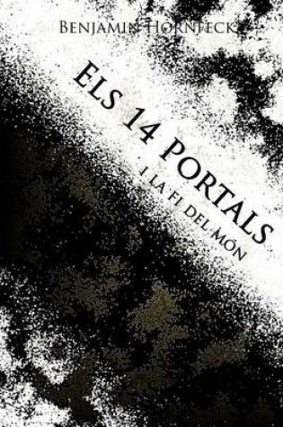 Cover of Els 14 Portals I La Fi del Mon