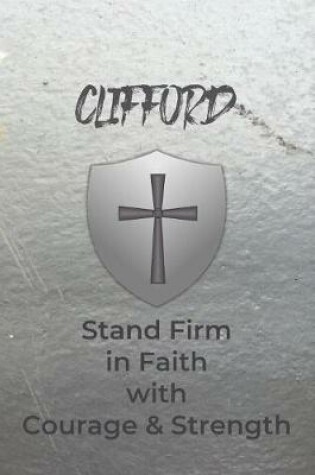 Cover of Clifford Stand Firm in Faith with Courage & Strength