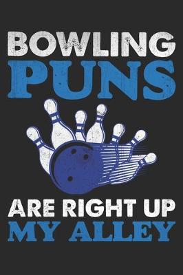 Book cover for Bowling puns are right up my alley