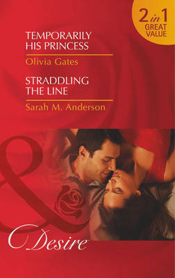 Book cover for Temporarily His Princess / Straddling the Line