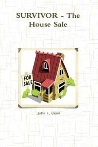 Cover of Survivor - the House Sale