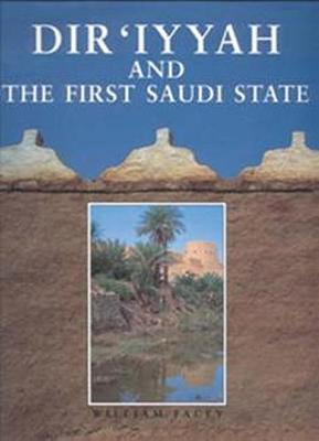 Book cover for Dir'iyyah and the First Saudi State