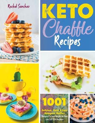 Book cover for Keto Chaffle Recipes