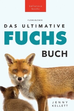 Cover of Fuchs Bücher Das Ultimative Fuchs-Buch