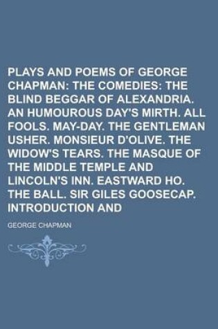 Cover of The Plays and Poems of George Chapman
