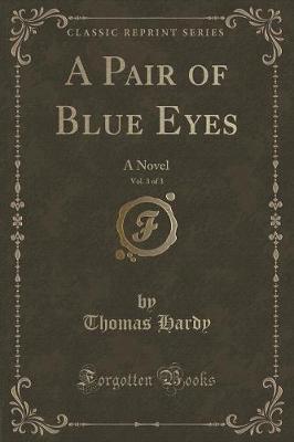 Book cover for A Pair of Blue Eyes, Vol. 3 of 3