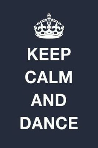 Cover of Keep Calm And Dance