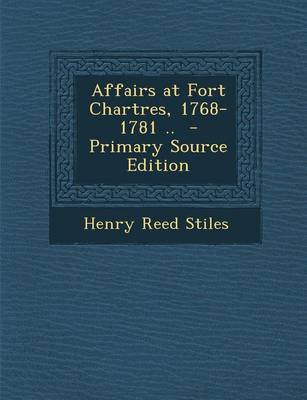 Book cover for Affairs at Fort Chartres, 1768-1781 .. - Primary Source Edition