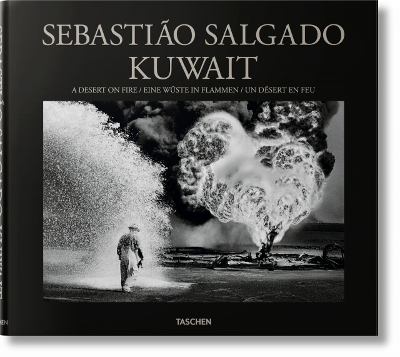 Book cover for Sebastião Salgado. Kuwait. A Desert on Fire