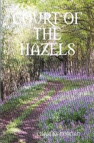 Cover of Court of the Hazels