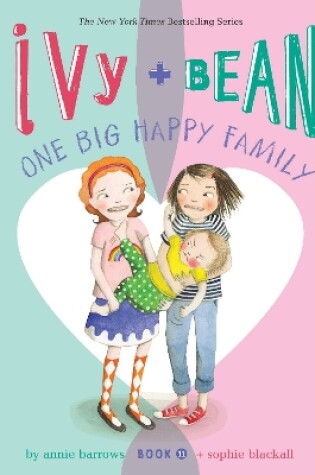 Cover of Ivy and Bean One Big Happy Family (Book 11)