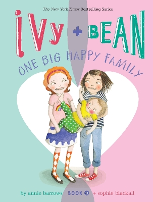 Book cover for Ivy and Bean One Big Happy Family (Book 11)