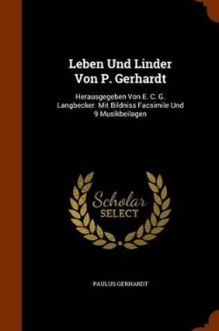 Cover of Leben Und Linder Von P. Gerhardt