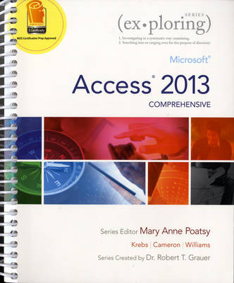 Book cover for Exploring Microsoft Access 2013, Comprehensive