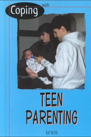 Cover of Coping with Teen Parenting - 1