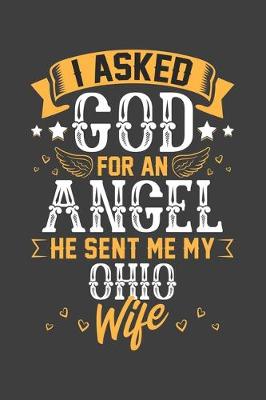 Book cover for I Asked God for Angel He sent Me My Ohio Wife