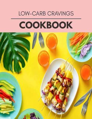 Book cover for Low-carb Cravings Cookbook