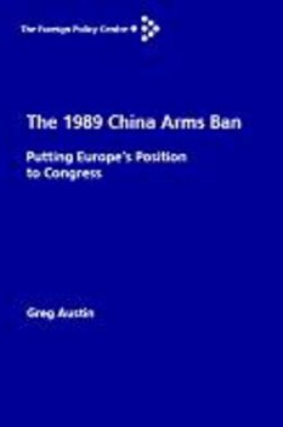 Cover of The 1989 China Arms Ban