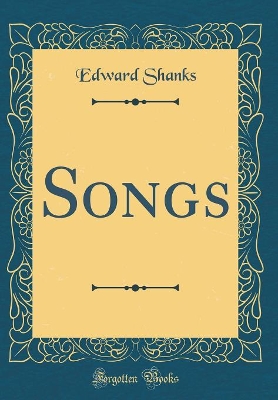 Book cover for Songs (Classic Reprint)
