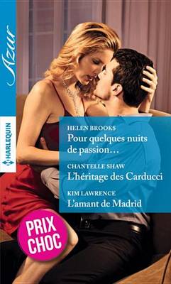 Book cover for Pour Quelques Nuits de Passion... - L'Heritage Des Carducci - L'Amant de Madrid