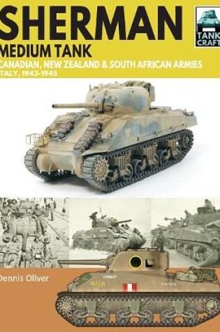 Cover of Sherman Tank Canadian, New Zealand and South African Armies