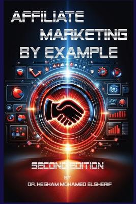 Book cover for Affiliate Marketing By Example