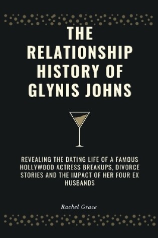 Cover of The Relationship history of Glynis johns