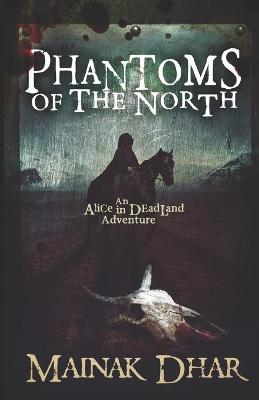 Cover of Phantoms of the North