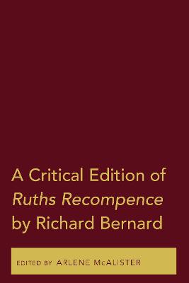 Book cover for A Critical Edition of Ruths Recompence by Richard Bernard