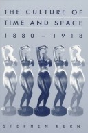 Book cover for THE Kern: the Culture of Time & Space 1880-1918 (Cloth)