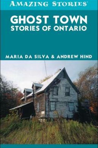 Cover of Ghost Town Stories of Ontario