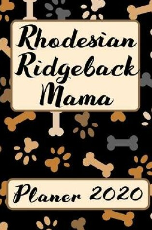 Cover of RHODESIAN RIDGEBACK MAMA Planer 2020