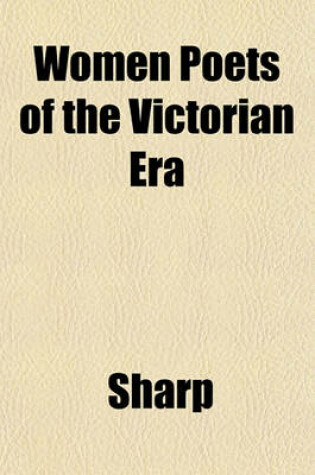 Cover of Women Poets of the Victorian Era