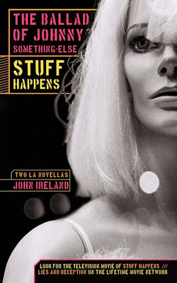 Cover of The Ballad of Johnny Something-Else & Stuff Happens