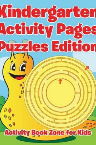 Cover of Kindergarten Activity Pages Puzzles Edition