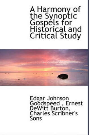 Cover of A Harmony of the Synoptic Gospels for Historical and Critical Study