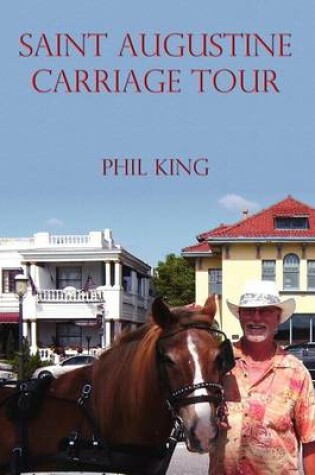 Cover of Saint Augustine Carriage Tour