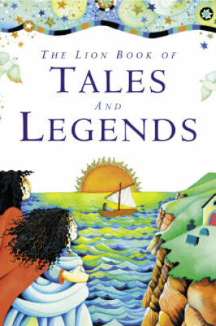 Cover of The Lion Book of Tales and Legends