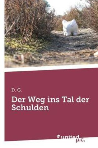 Cover of Der Weg Ins Tal Der Schulden