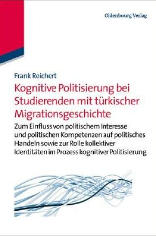 Cover of Kognitive Politisierung Bei Studierenden Mit Turkischer Migrationsgeschichte