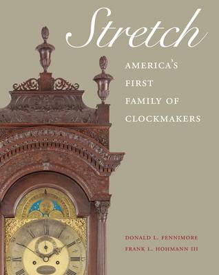 Book cover for Stretch: America's First Family of Clockmakers