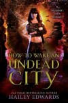 Book cover for How to Wake an Undead City