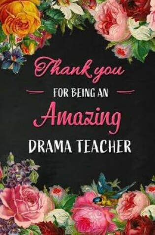 Cover of Thank you for being an Amazing Drama Teacher
