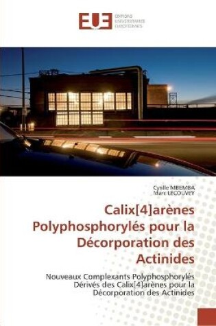 Cover of Calix[4]arenes polyphosphoryles pour la decorporation des actinides