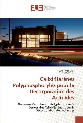 Cover of Calix[4]arenes polyphosphoryles pour la decorporation des actinides