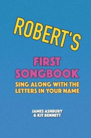 Cover of Robert's First Songbook