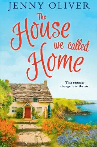 Cover of The House We Called Home